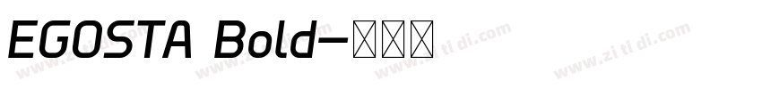 EGOSTA Bold字体转换